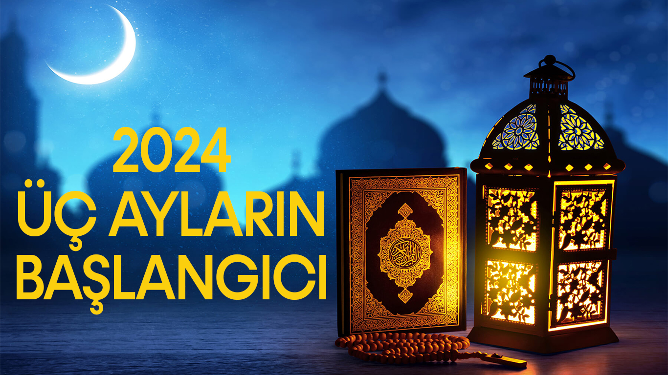 Üç Ayların Başlangıcı 2024: Recep, Şaban, Ramazan Tarih ve İbadetleri