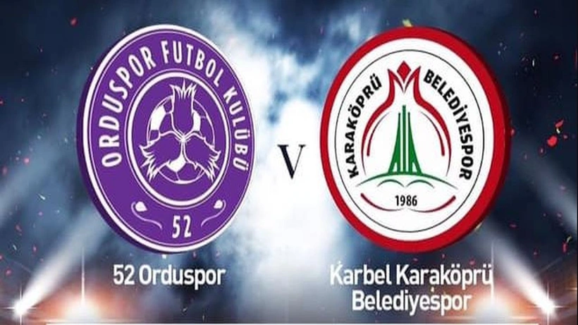 52 Orduspor FK – Karaköprü Belediyespor maçı ne zaman, saat kaçta?