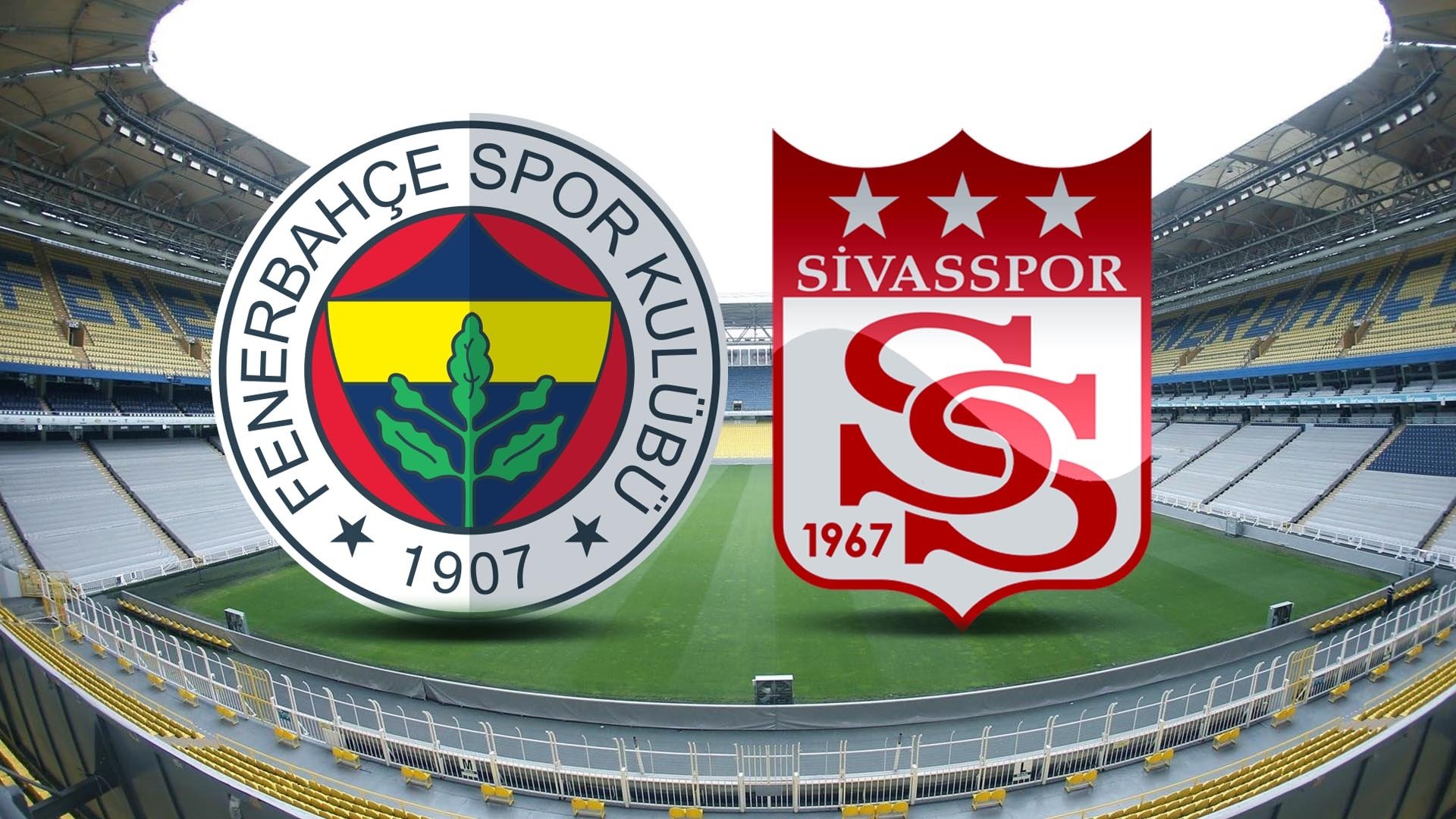 Fenerbahçe – Sivasspor maçı ne zaman, saat kaçta?