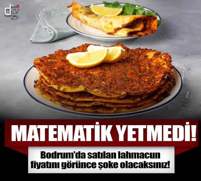 Lahmacunun fiyatı dudak uçuklattı! Bu hesaba matematik yetmiyor