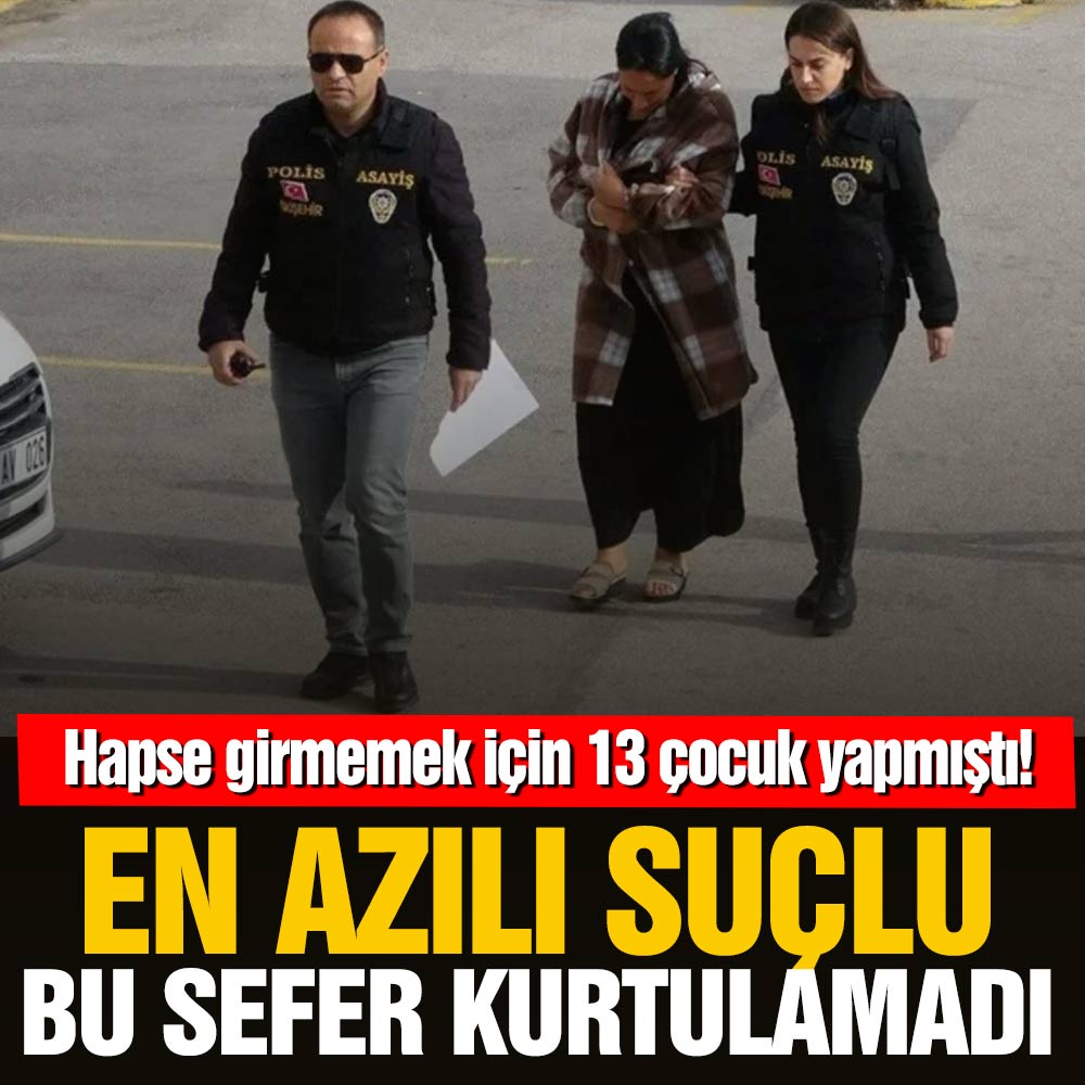 Hapse girmemek için 13 çocuk yapmıştı! İstanbul’un en azılı suçlusu bu sefer kurtulamadı