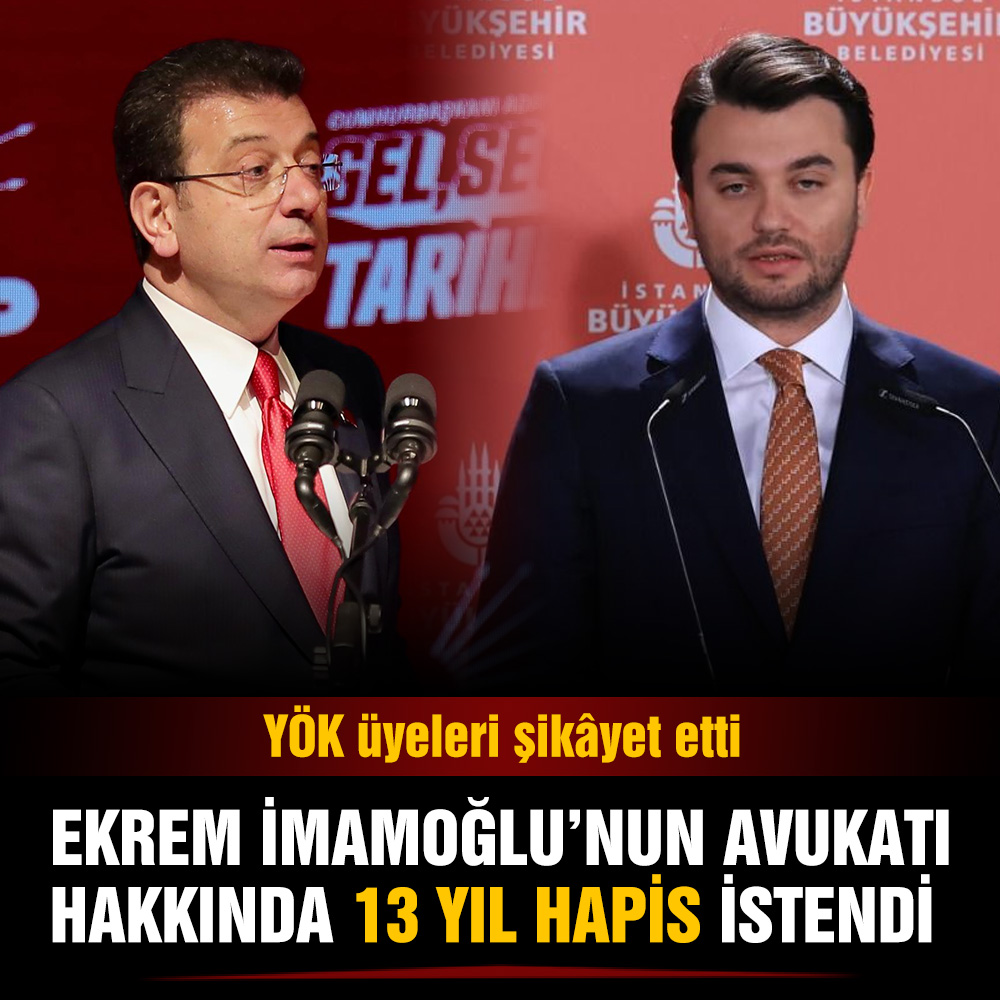 Ekrem İmamoğlu’nun avukatı Mehmet Pehlivan hakkında 13 yıl hapis istendi