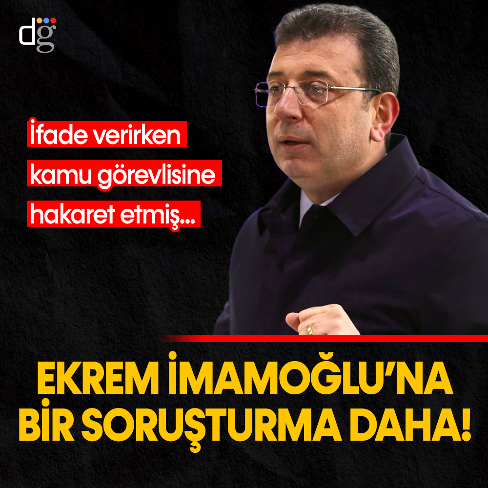 Ekrem İmamoğlu hakkında ‘kamu görevlisine görevinden dolayı hakaret’ suçundan bir soruşturma daha!