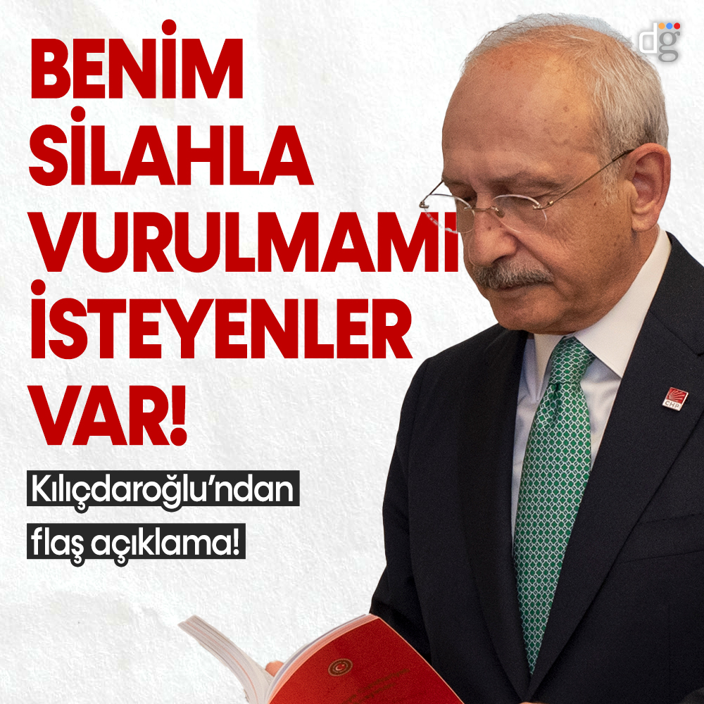Kemal Kılıçdaroğlu’ndan ‘kurultay’ açıklaması: “Silahla vurulmamı isteyenler var”